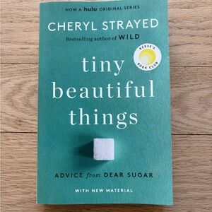Tiny Beautiful Things Book by Cheryl Strayed